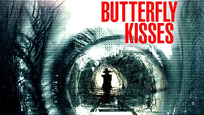 Butterfly Kisses 2018 - Grave Reviews - Horror Movie Reviews