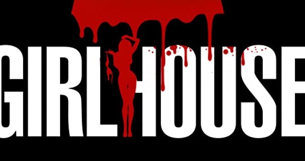 Girl House Watch Online